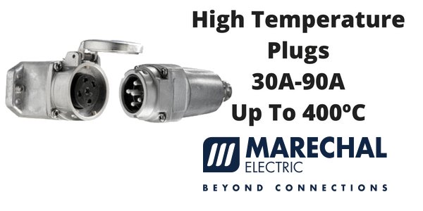 High Temperature Plugs – Marechal Power Connectors 240-400 Degrees Celsius (Decontactors)
